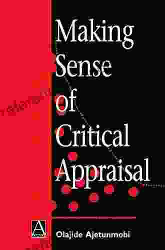 Making Sense of Critical Appraisal