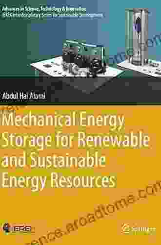 Mechanical Energy Storage For Renewable And Sustainable Energy Resources (Advances In Science Technology Innovation)