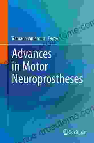 Advances In Motor Neuroprostheses