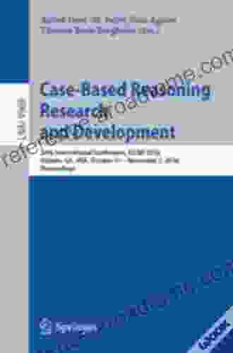 Case Based Reasoning Research And Development: 27th International Conference ICCBR 2024 Otzenhausen Germany September 8 12 2024 Proceedings (Lecture Notes In Computer Science 11680)