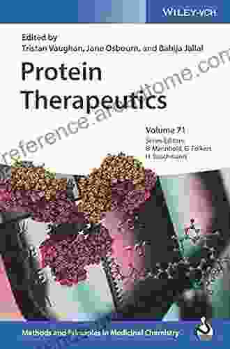 Protein Therapeutics (Methods Principles in Medicinal Chemistry 71)