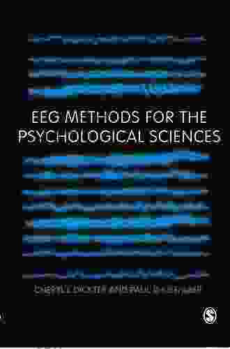 EEG Methods For The Psychological Sciences