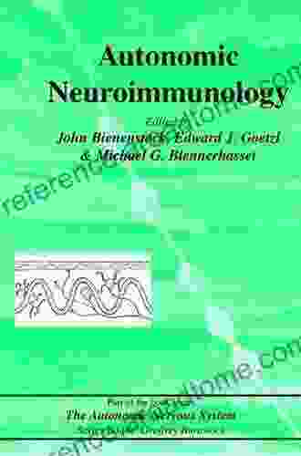 Autonomic Neuroimmunology (The Autonomic Nervous System)