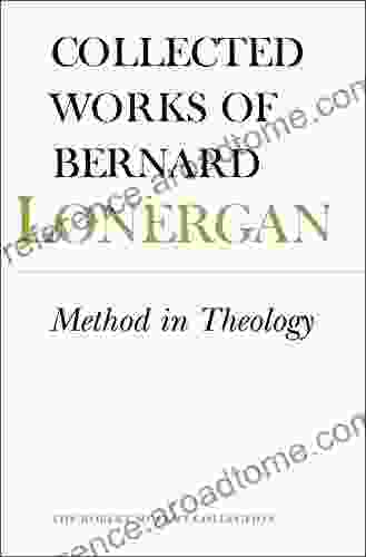 Method In Theology: Volume 14 (Collected Works Of Bernard Lonergan)