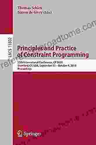 Principles And Practice Of Constraint Programming: 25th International Conference CP 2024 Stamford CT USA September 30 October 4 2024 Proceedings Notes In Computer Science 11802)