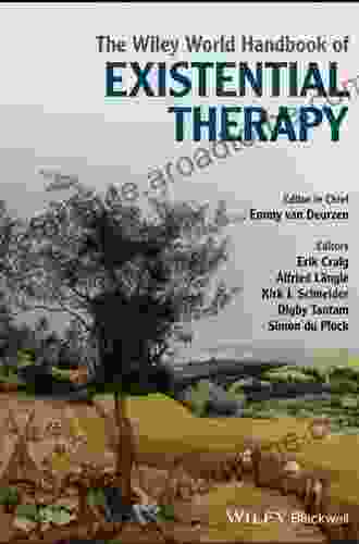 The Wiley World Handbook Of Existential Therapy