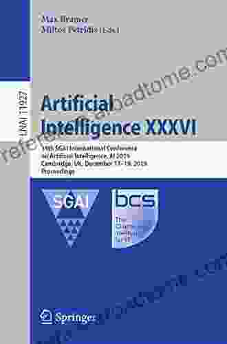 Artificial Intelligence XXXVI: 39th SGAI International Conference On Artificial Intelligence AI 2024 Cambridge UK December 17 19 2024 Proceedings (Lecture Notes In Computer Science 11927)