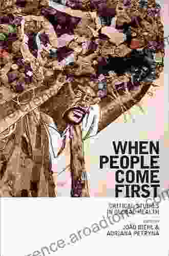 When People Come First: Critical Studies In Global Health