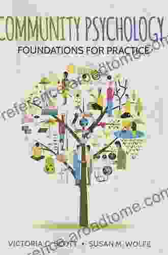 Community Psychology: Foundations For Practice