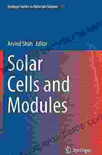 Solar Cells and Modules (Springer in Materials Science 301)