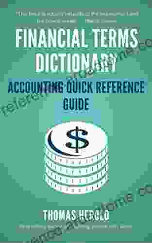 Financial Terms Dictionary Accounting Quick Reference Guide (Financial Dictionary)