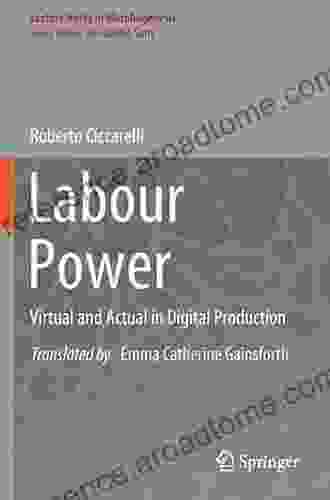 Labour Power: Virtual and Actual in Digital Production (Lecture Notes in Morphogenesis)