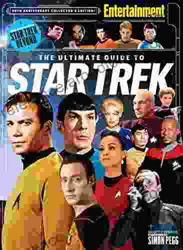 ENTERTAINMENT WEEKLY The Ultimate Guide To Star Trek