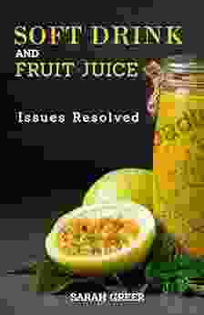 Soft Drink And Fruit Juice: Issues Resolved